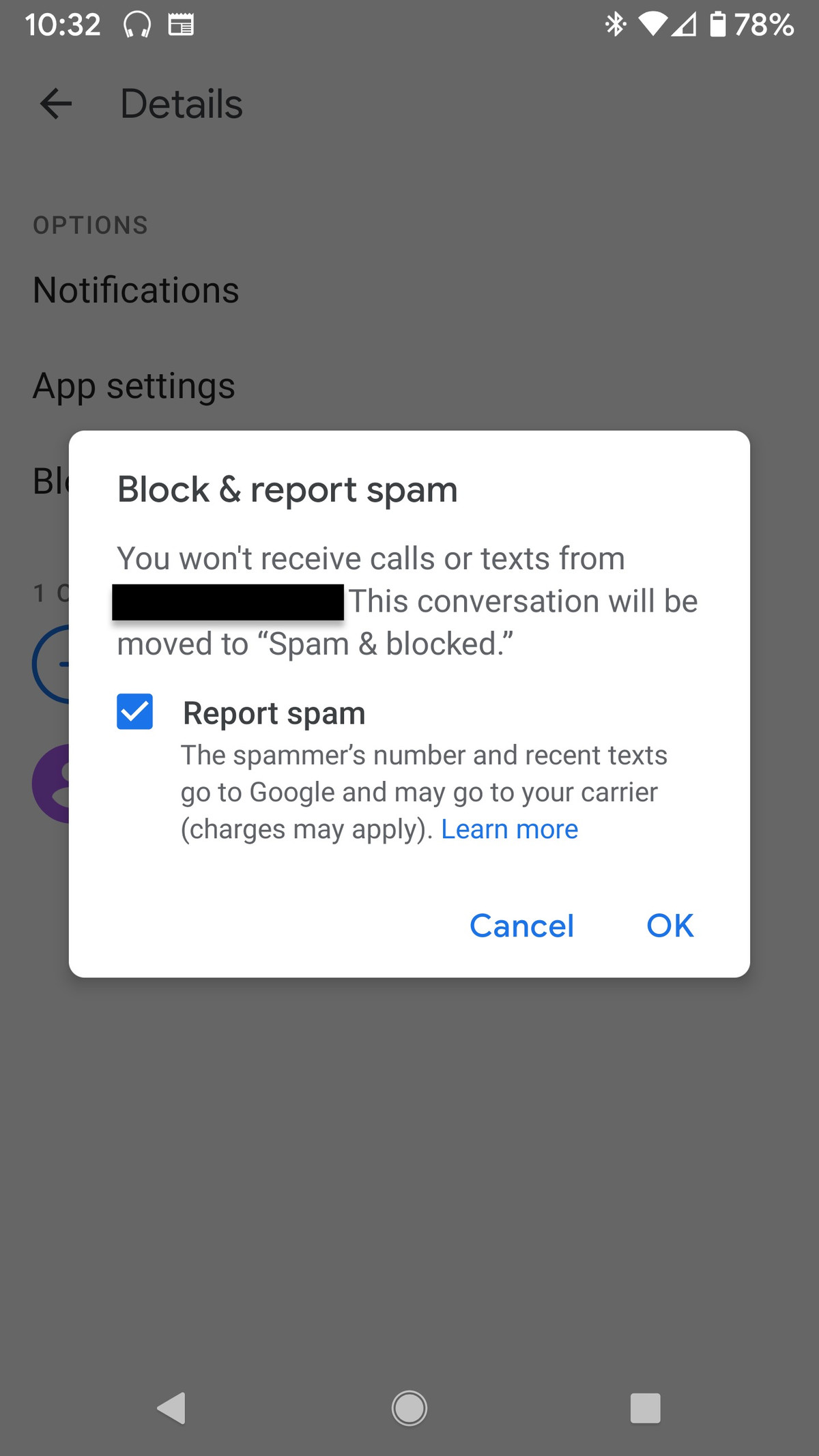 You can just block a spam text, or you can report it to Google.